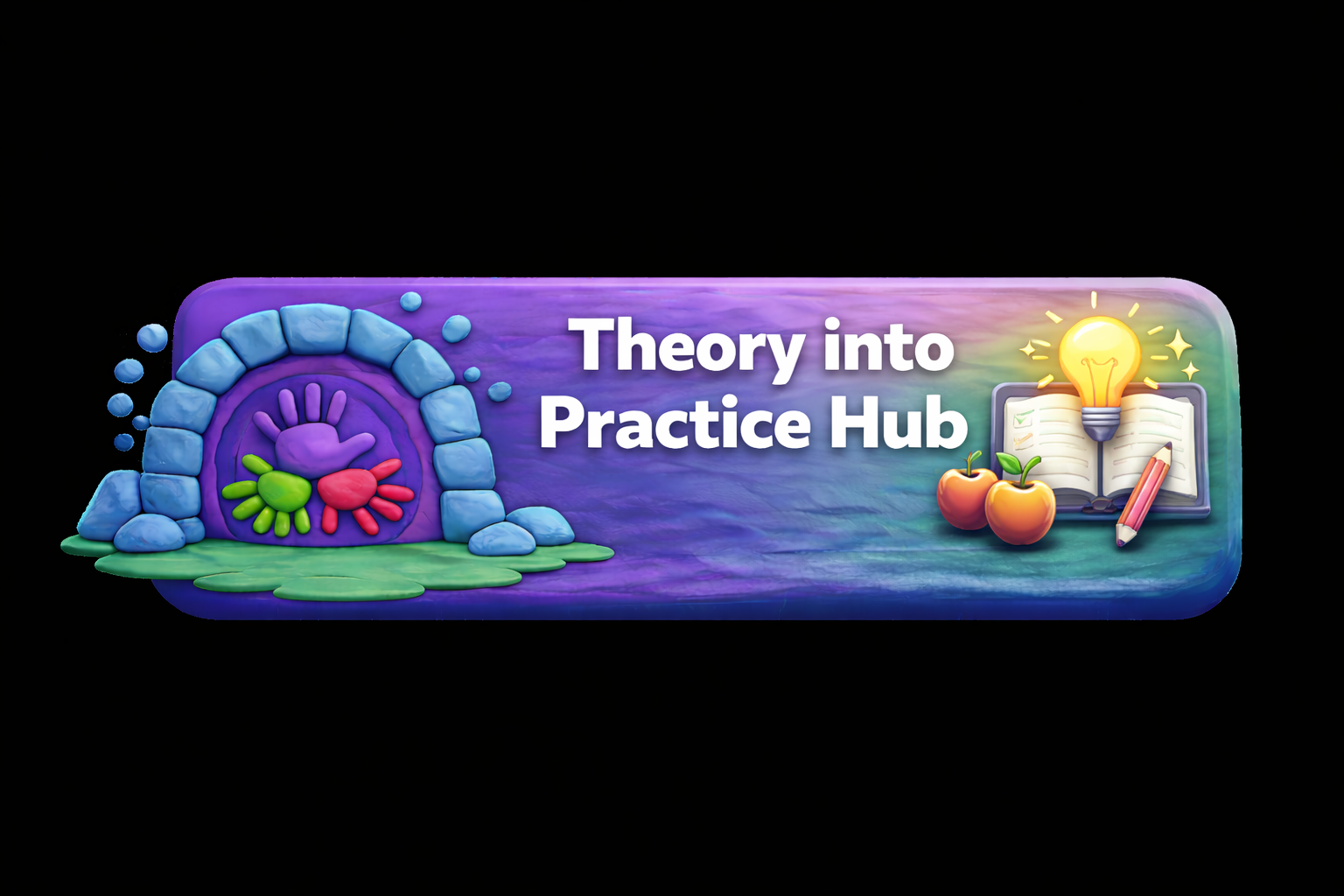 Theory into Practice Hub